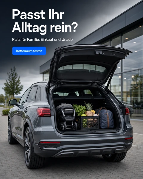 Anzeigenmotiv: geöffneter SUV-Kofferraum mit Kinderwagen, Einkauf und Gepäck, Überschrift „Passt Ihr Alltag rein?“